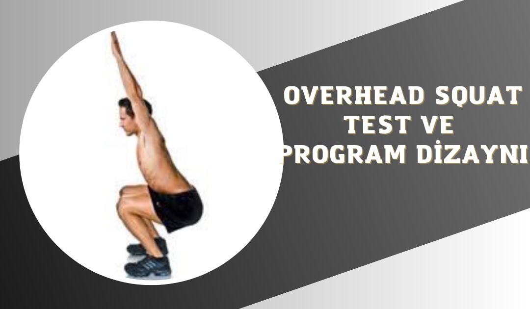 OVERHEAD SQUAT TEST VE FITNESS